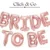 Kit Globos Bride To Be Rosa Plateado